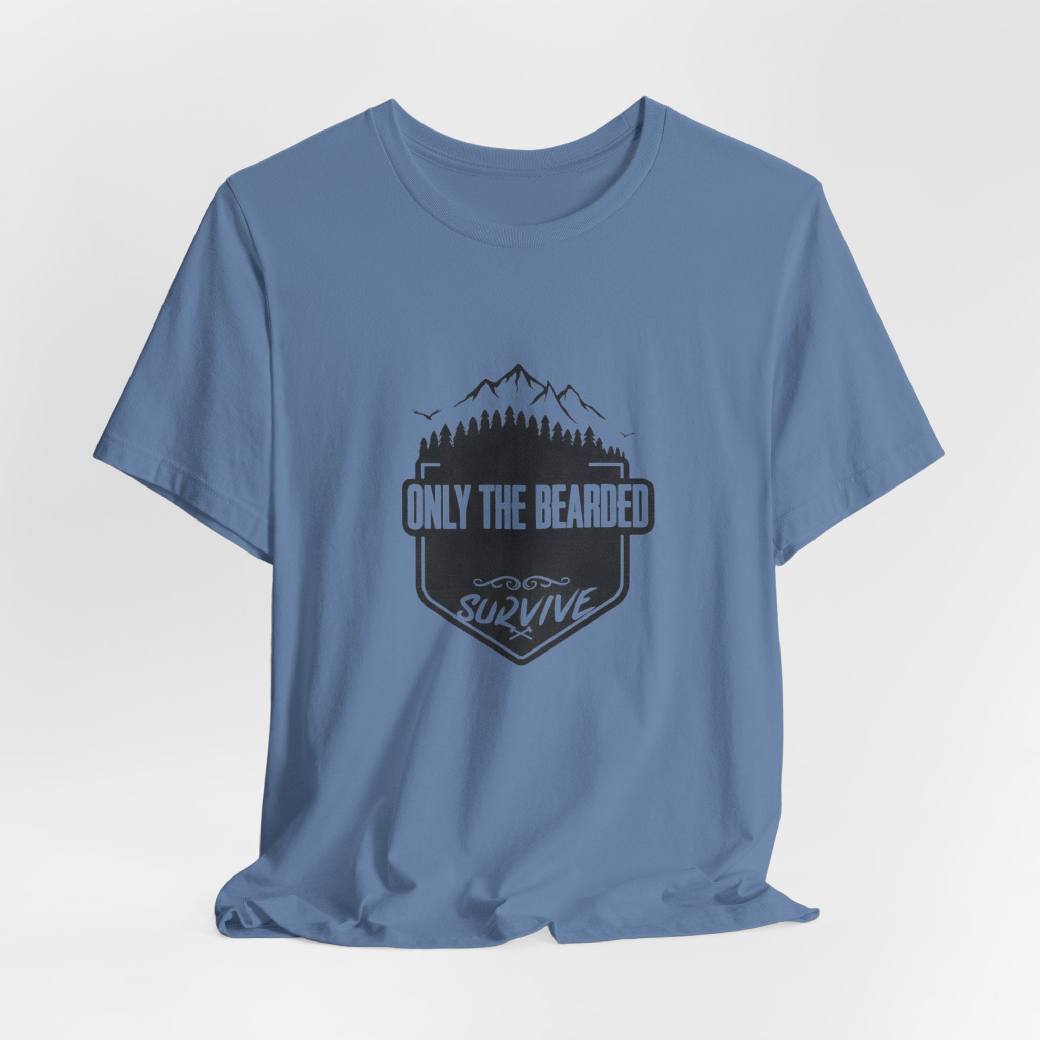 Only the Bearded Survive T-Shirt | Funny Outdoor Beard Tee | Rugged Adventure Shirt for Men