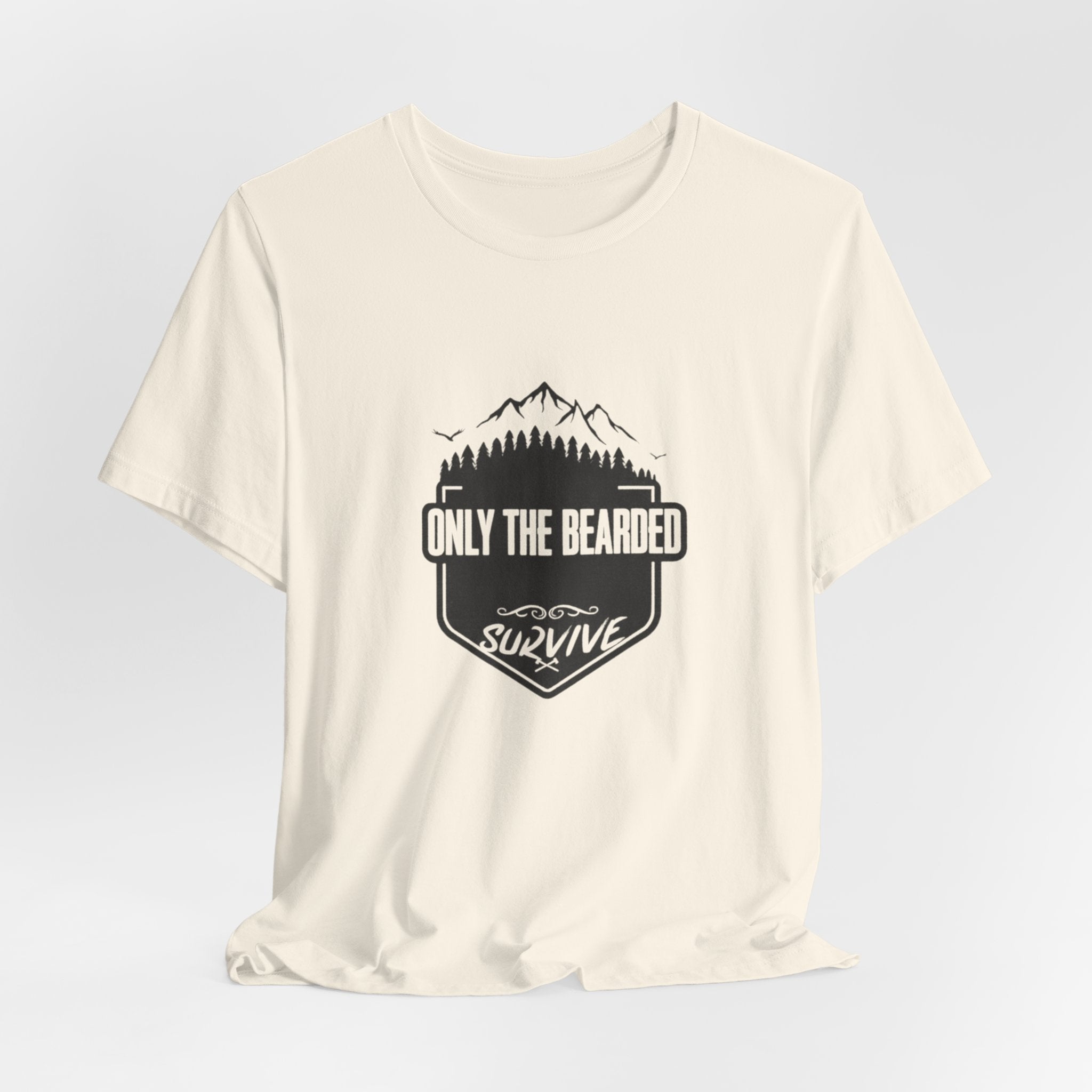 Only the Bearded Survive T-Shirt | Funny Outdoor Beard Tee | Rugged Adventure Shirt for Men