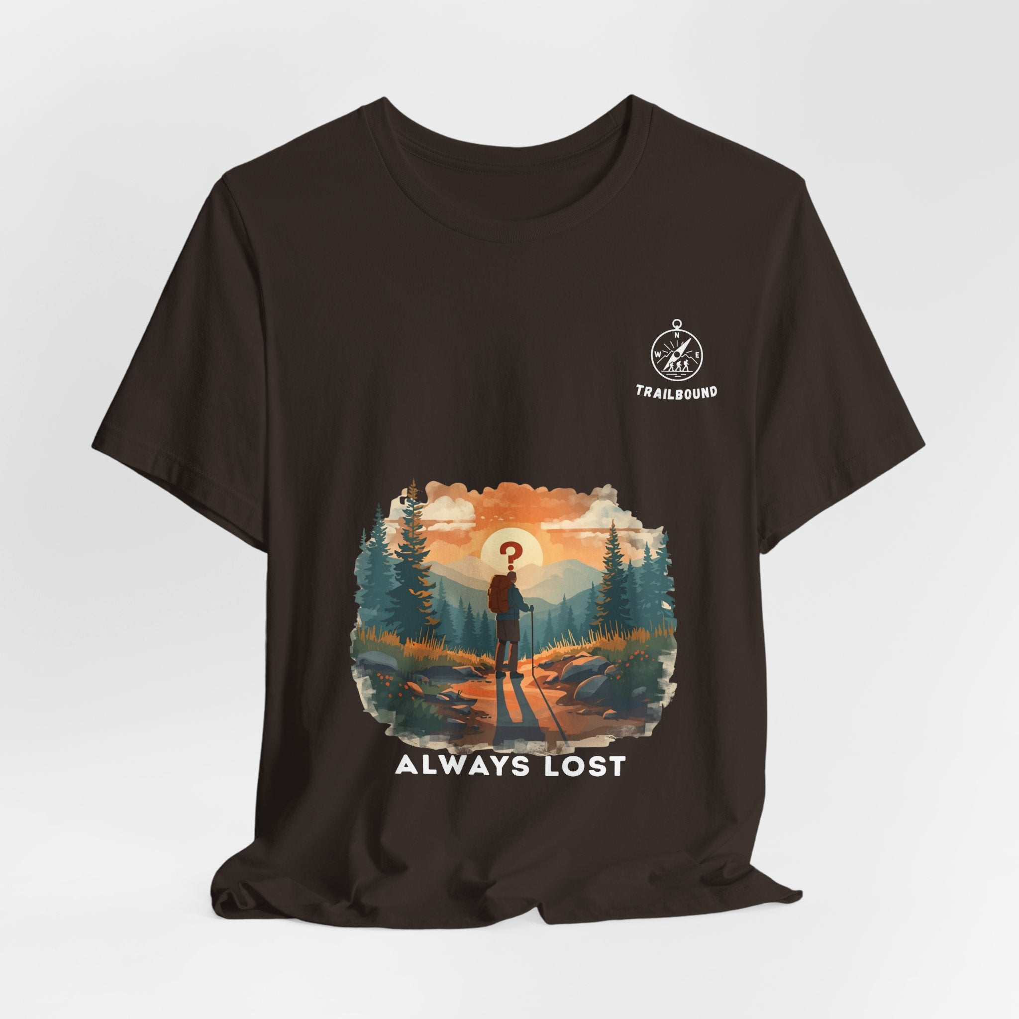 TrailBound – Always Lost Matching Shirt | Hiking Leader Tee | Outdoor Crew Collection
