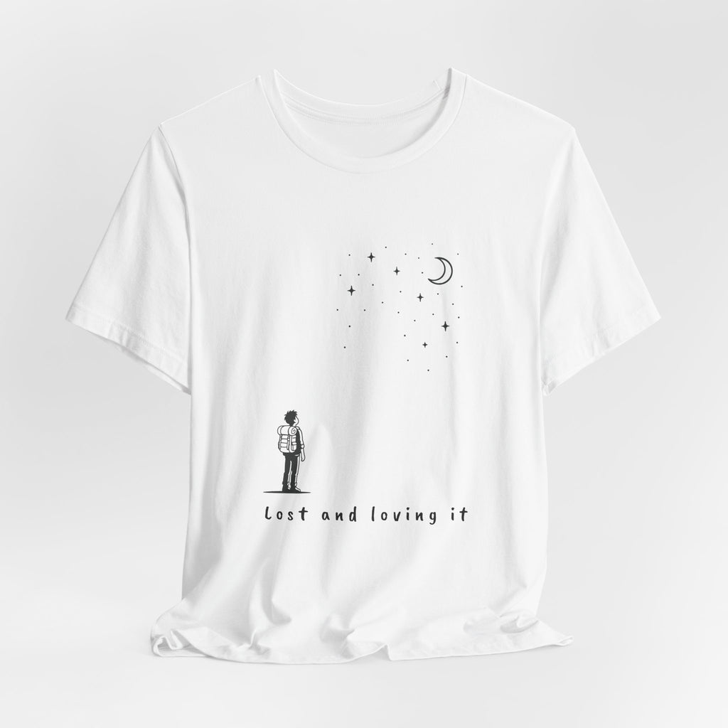 Lost and Loving It T-Shirt | Minimalist Hiker Design | Adventure Lifestyle Tee for Wanderers & Nature Lovers