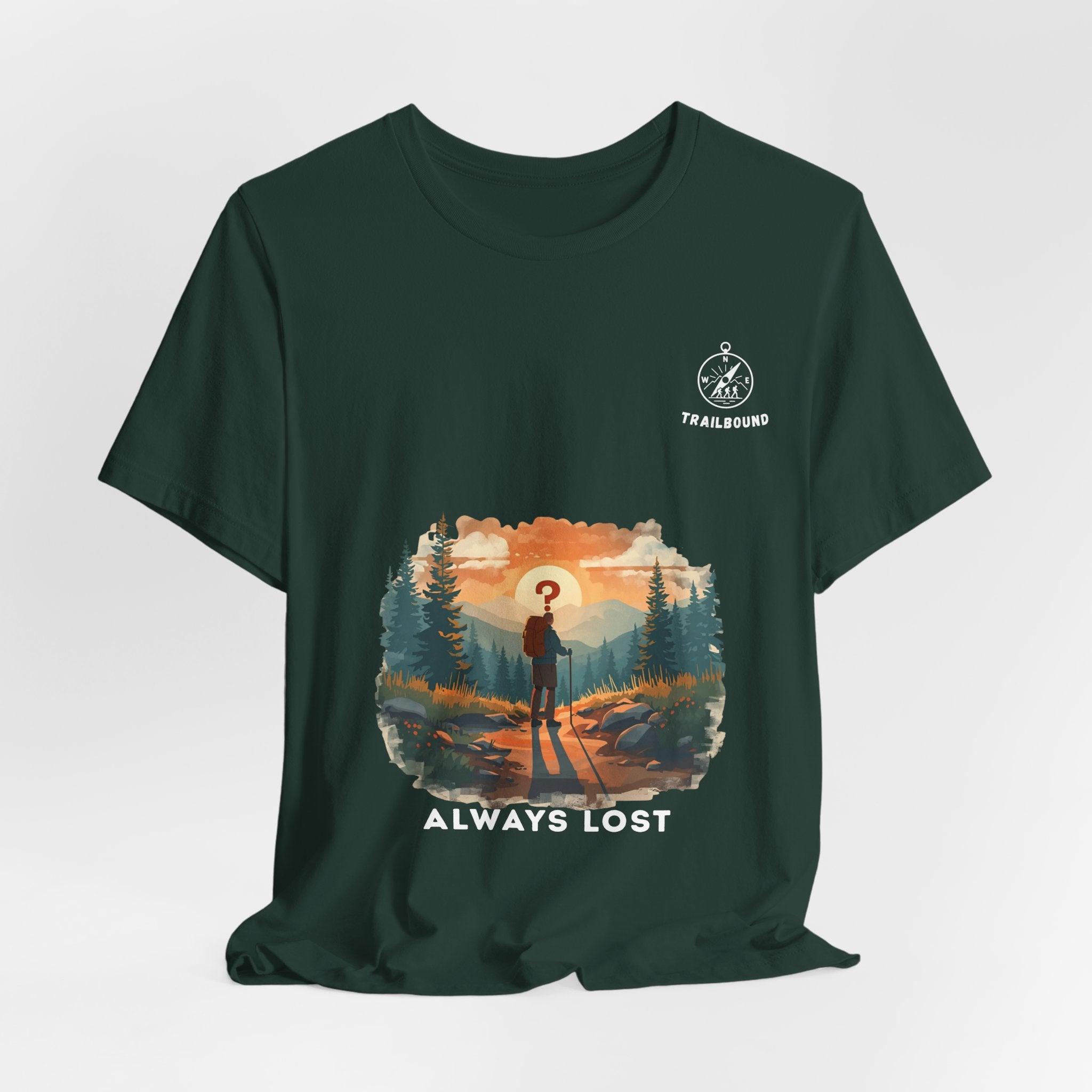 TrailBound – Always Lost Matching Shirt | Hiking Leader Tee | Outdoor Crew Collection